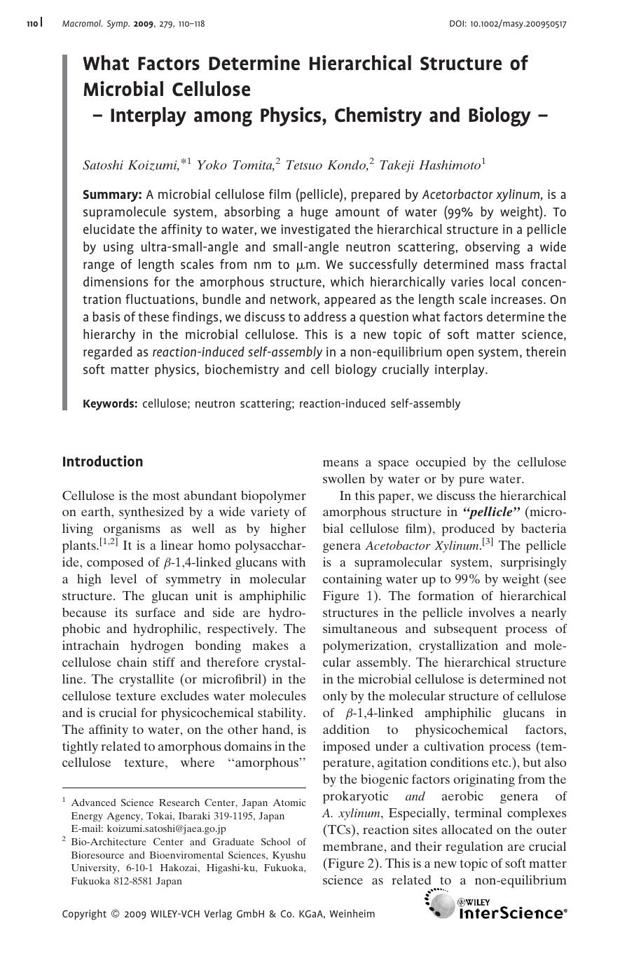 What Factors Determine Hierarchical Structure of Microbial Cellulose - Interplay among Physics, Chemistry and Biology - by Unknown