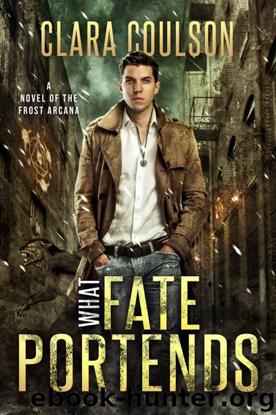 What Fate Portends by Clara Coulson