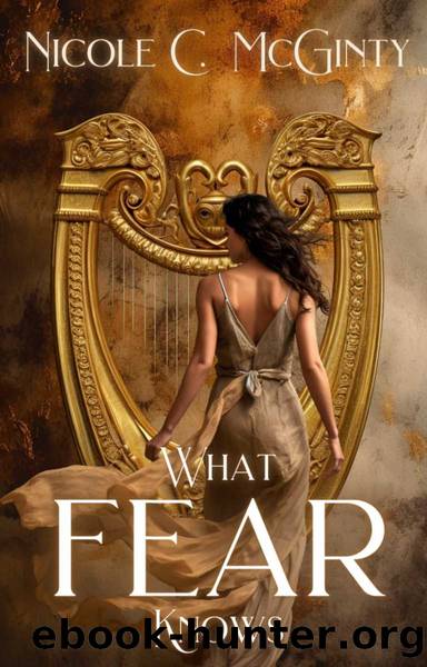 What Fear Knows by McGinty Nicole C