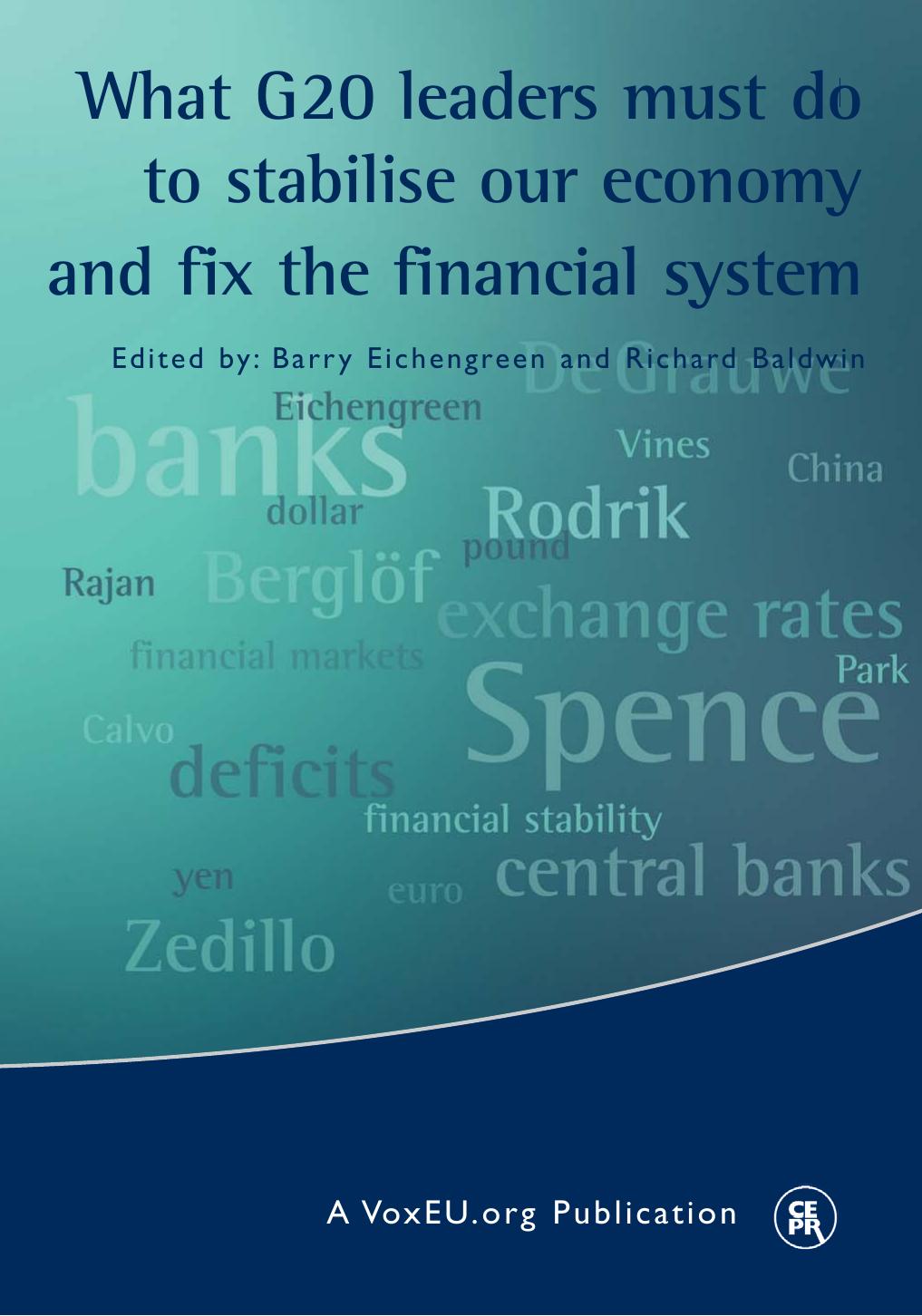 What G20 leaders must do to stabilise our economy and fix the financial system by Barry Eichengreen and Richard Baldwin