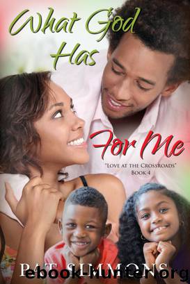 What God Has For Me by Pat Simmons