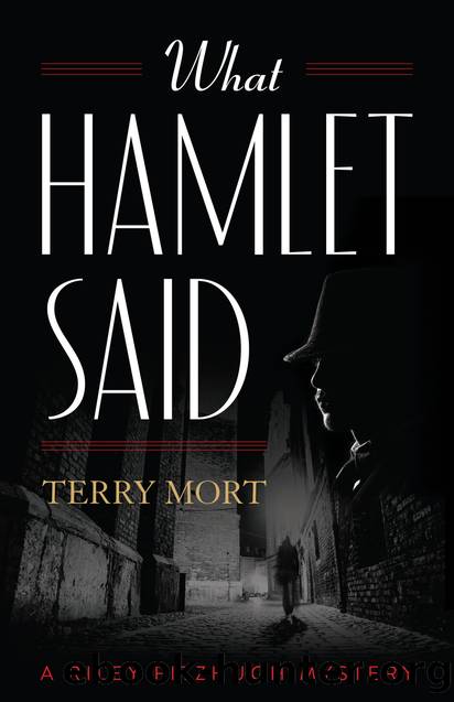 What Hamlet Said by Terry Mort