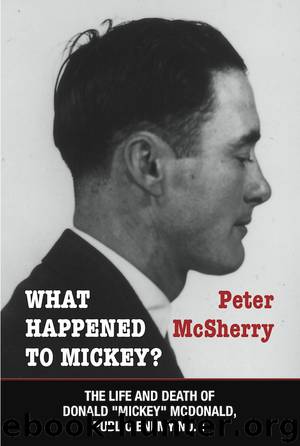 What Happened to Mickey? by Peter McSherry