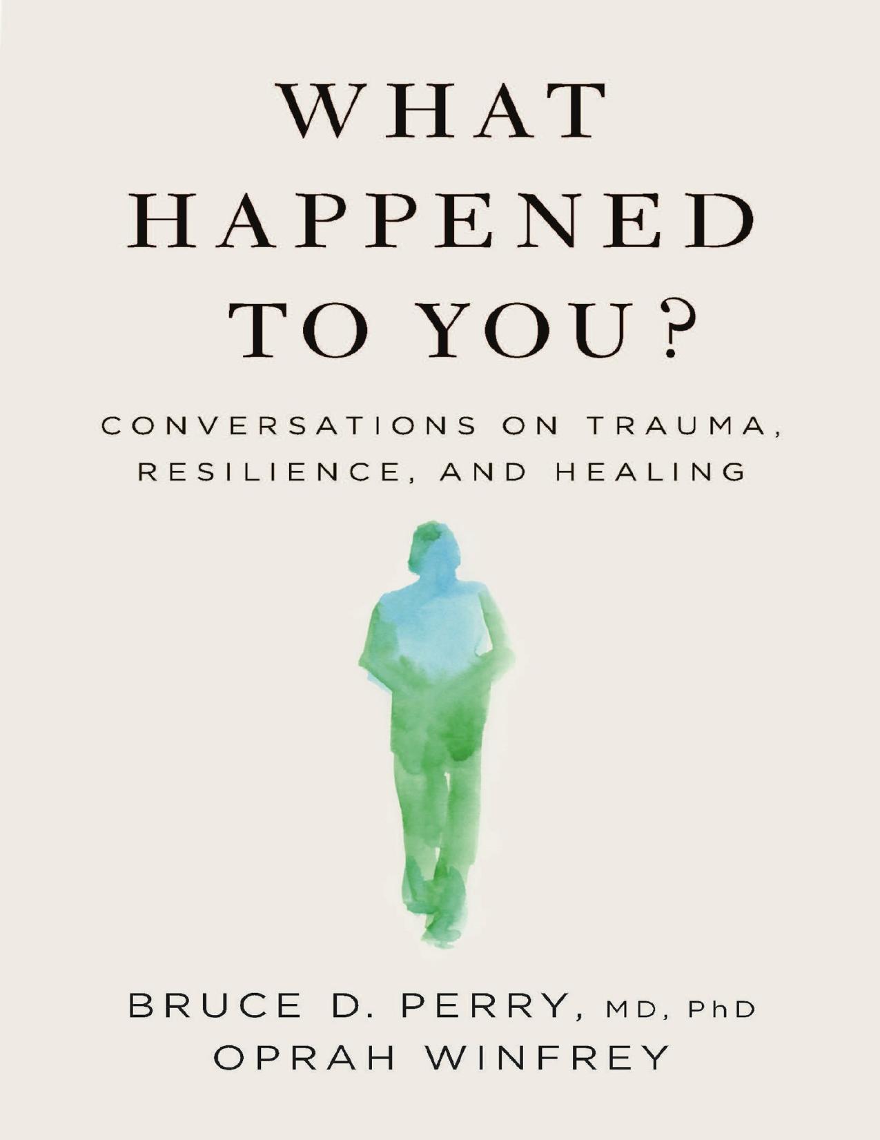 What Happened to You? by Oprah Winfrey