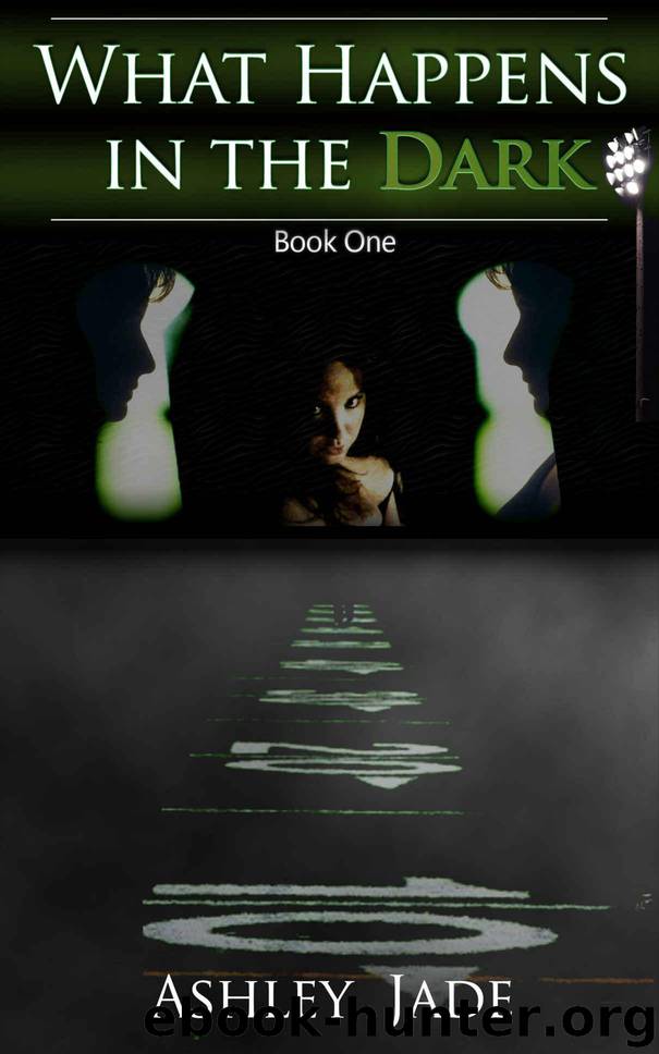 What Happens In The Dark by Ashley Jade