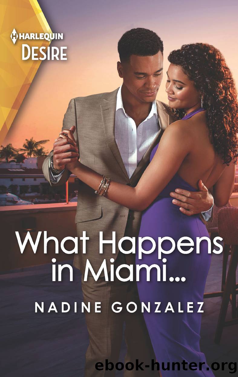 What Happens in Miami... by Nadine Gonzalez