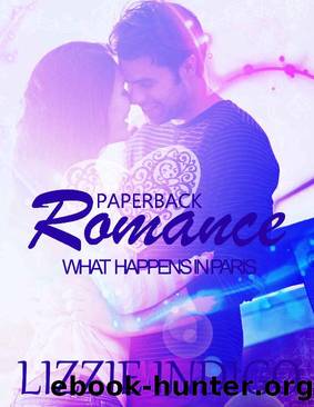 What Happens in Paris by Lizzie Indigo