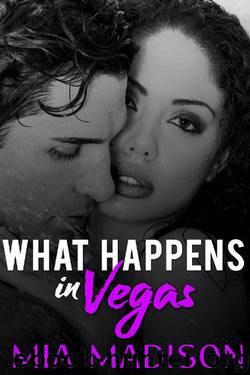 What Happens in Vegas: Steamy Older Man Younger Woman Romance by Mia Madison