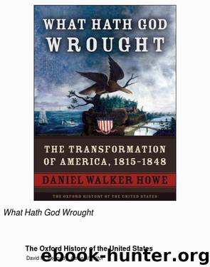What Hath God Wrought by Daniel Walker Howe