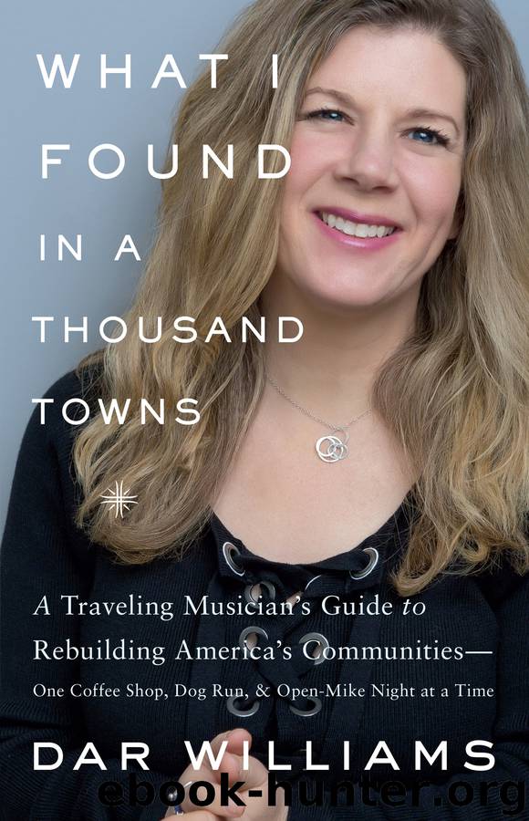 What I Found in a Thousand Towns by Dar Williams