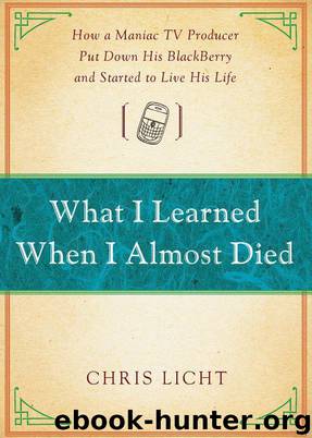 What I Learned When I Almost Died by Chris Licht