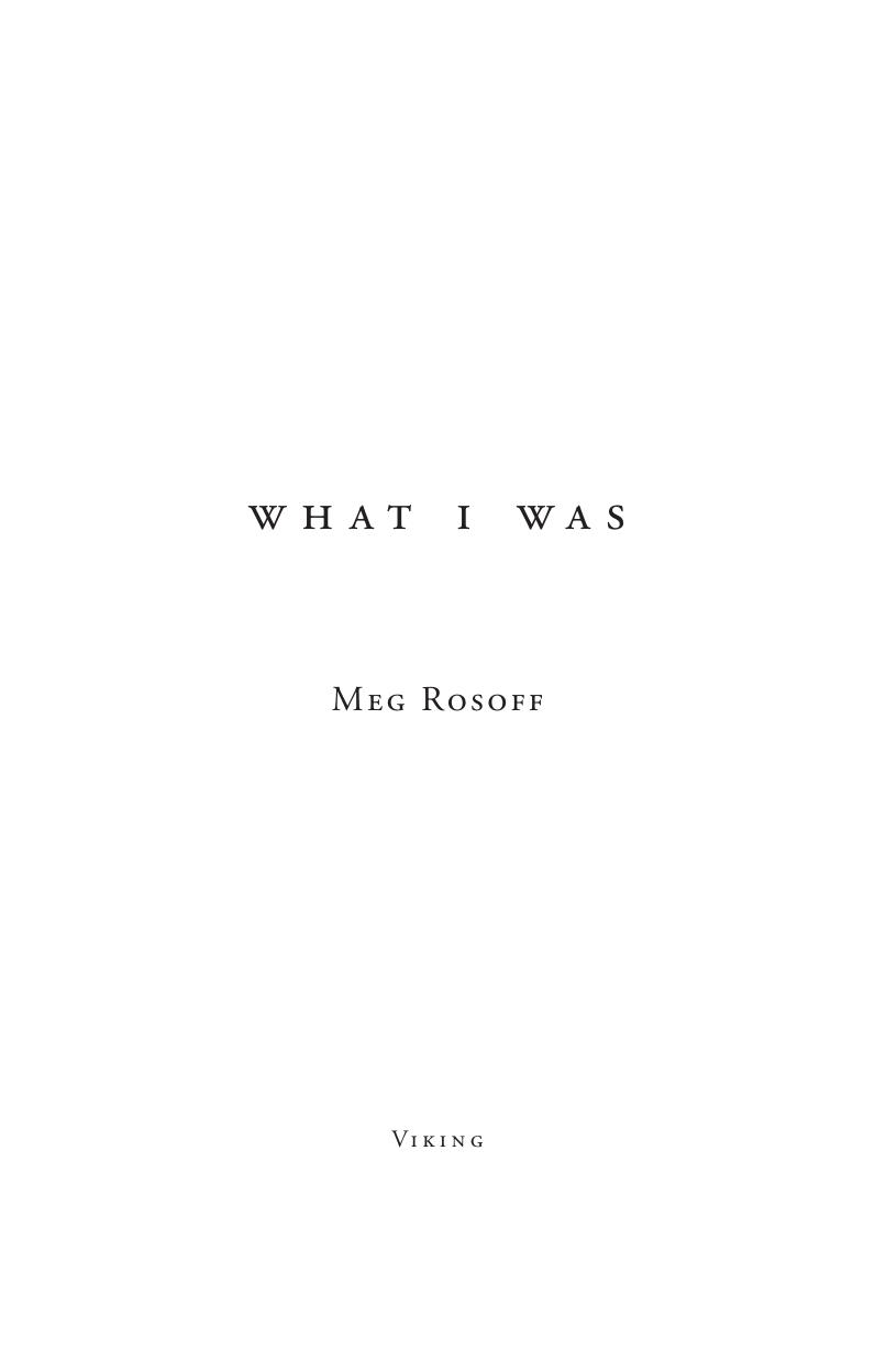 What I Was by Meg Rosoff