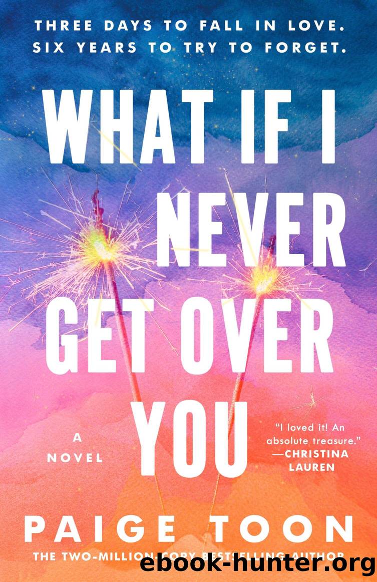 What If I Never Get Over You by Paige Toon