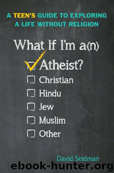 What If I’m an Atheist? by David Seidman