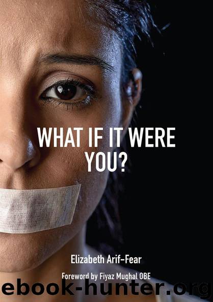 What If It Were You? by Elizabeth Arif-Fear