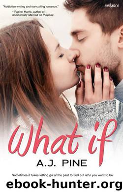 What If by A.J. Pine