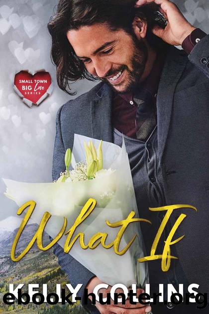 What If by Kelly Collins
