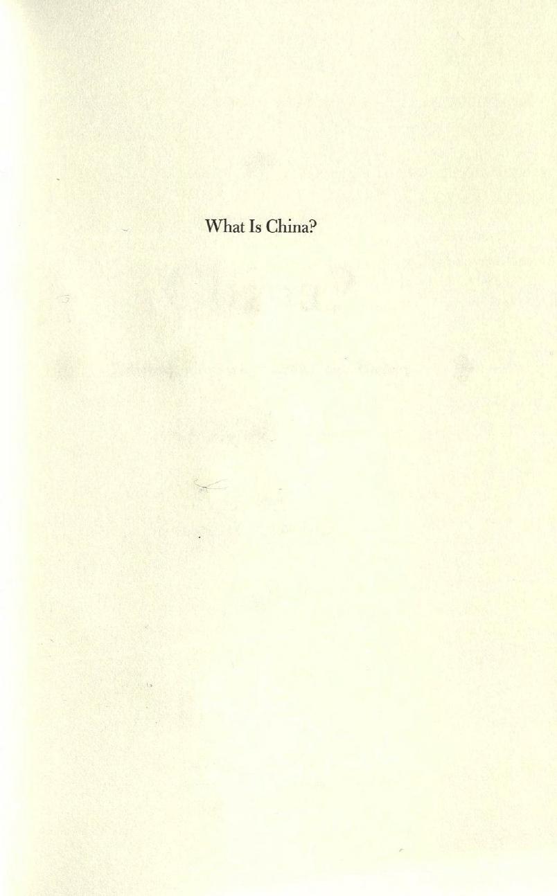 What Is China?: Territory, Ethnicity, Culture, and History by Zhaoguang Ge
