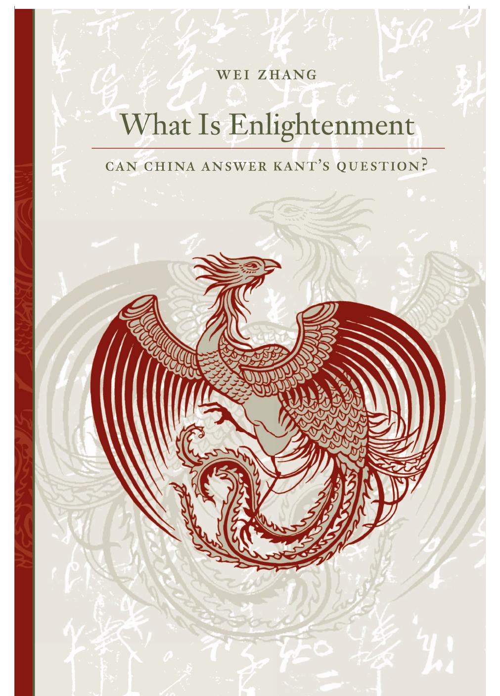 What Is Enlightenment: Can China Answer Kant's Question? by Zhang Wei