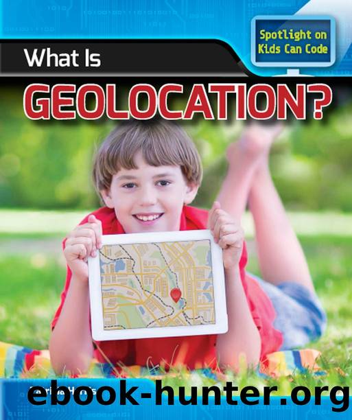 What Is Geolocation? by Harris Patricia