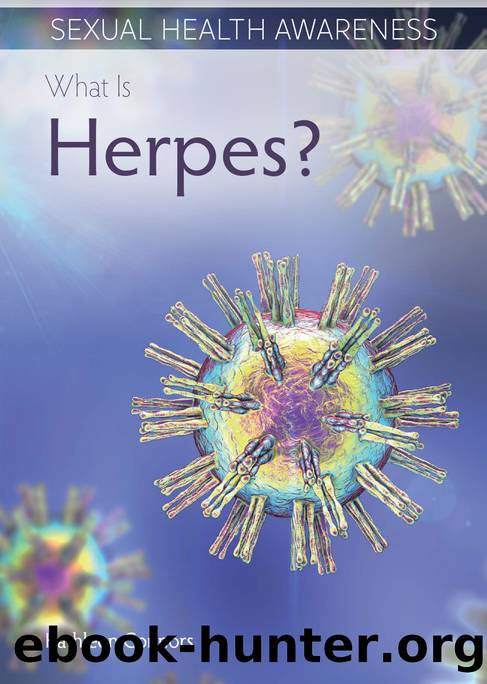 What Is Herpes? by Kathleen Connors