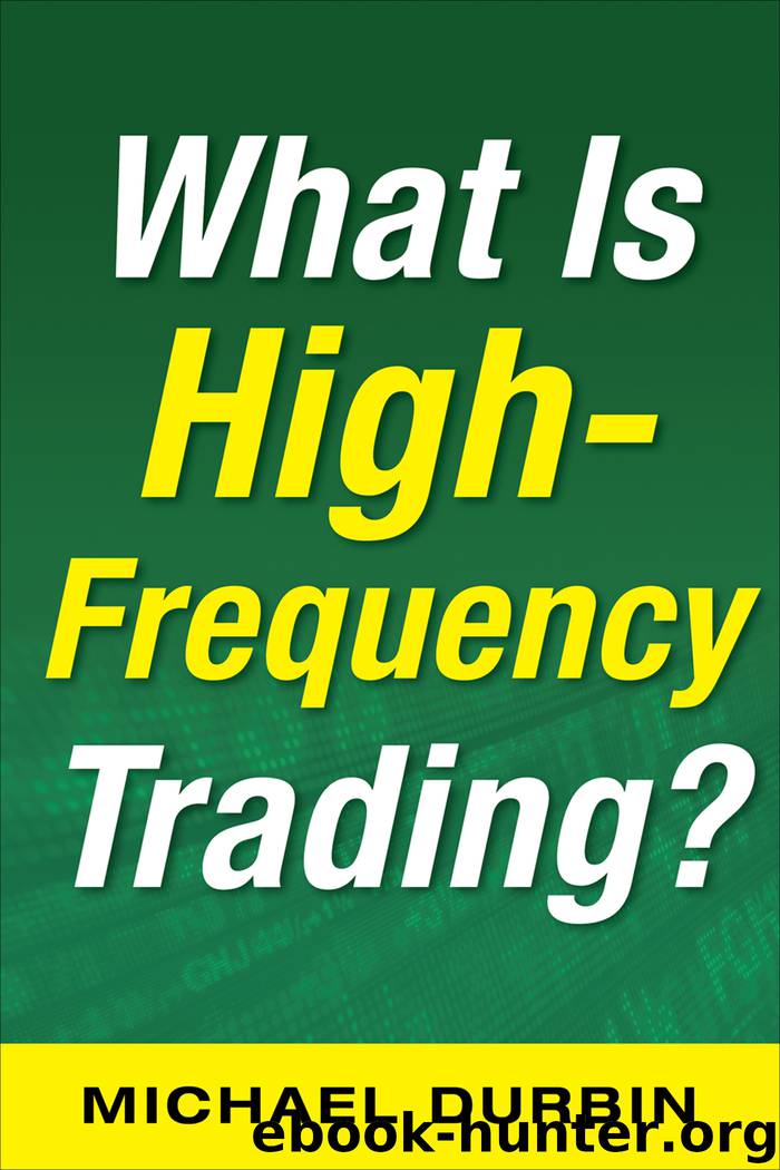What Is High-Frequency Trading (EBOOK) by Michael Durbin