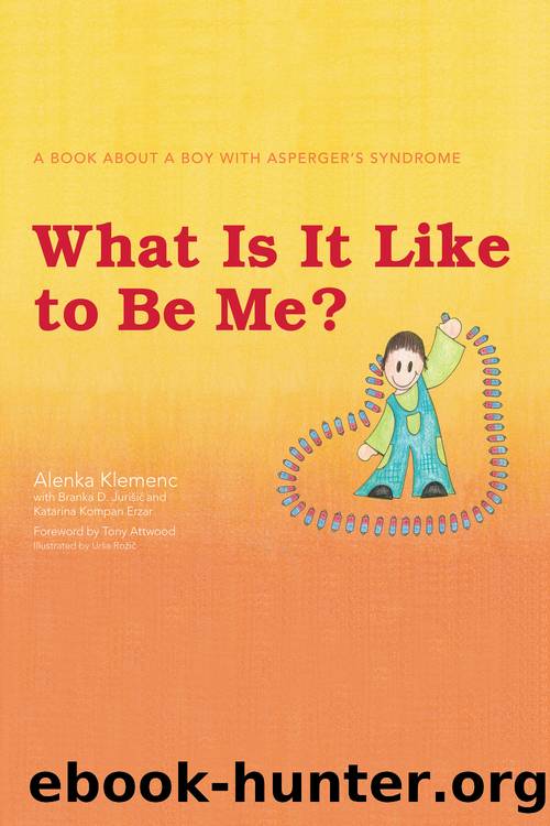 What Is It Like to Be Me? by Dr Anthony Attwood