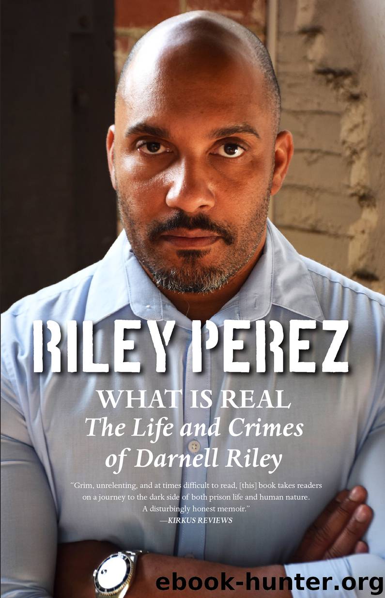 What Is Real by Riley Perez