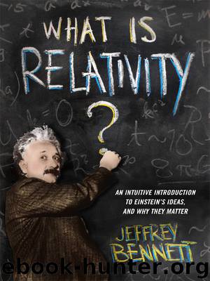 What Is Relativity? by Jeffrey Bennett