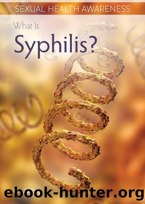 What Is Syphilis? by Ursula Pang