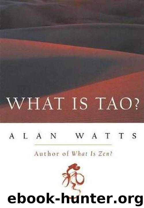 What Is Tao? by What Is Tao (New World Library 2000)