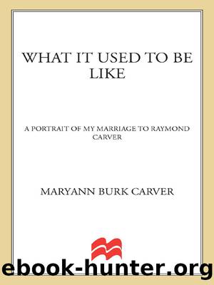 What It Used to Be Like by Maryann Burk Carver