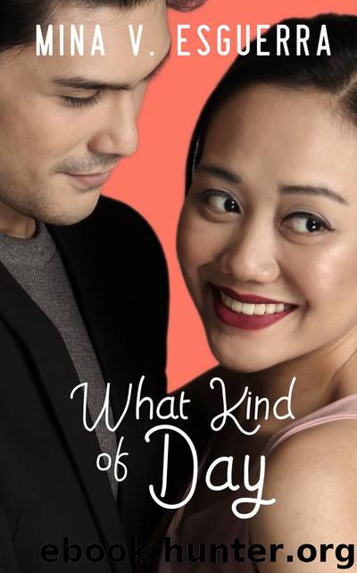 What Kind of Day by Mina V. Esguerra