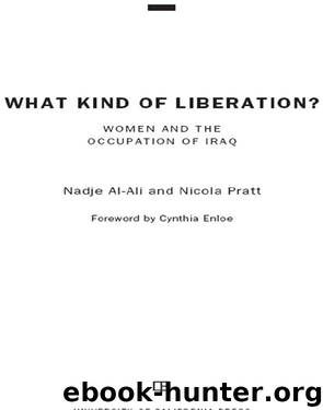 What Kind of Liberation? by Al-Ali Nadje; Pratt Nicola; Enloe Cynthia