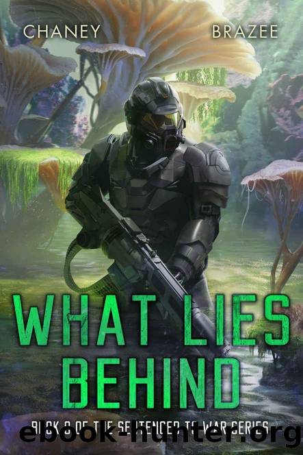 What Lies Behind by J. N. Chaney & Jonathan P. Brazee