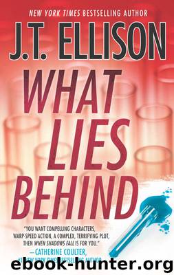 What Lies Behind by J.T. Ellison
