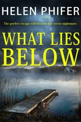 What Lies Below by Helen Phifer