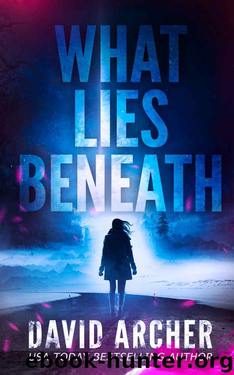 What Lies Beneath by Archer David