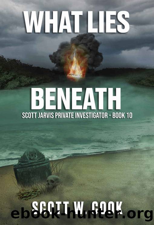 What Lies Beneath: A Florida Action Adventure Novel (Scott Jarvis Private Investigator Book 10) by Scott Cook