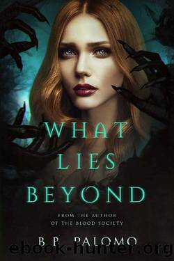 What Lies Beyond by B.B. Palomo