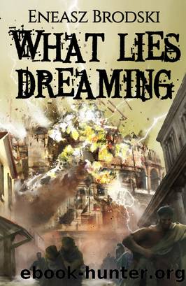 What Lies Dreaming by Eneasz Brodski