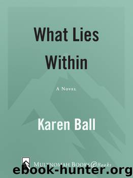What Lies Within by Karen Ball