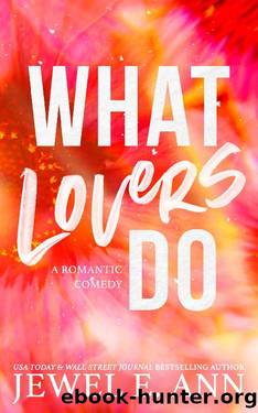 What Lovers Do by Jewel E. Ann
