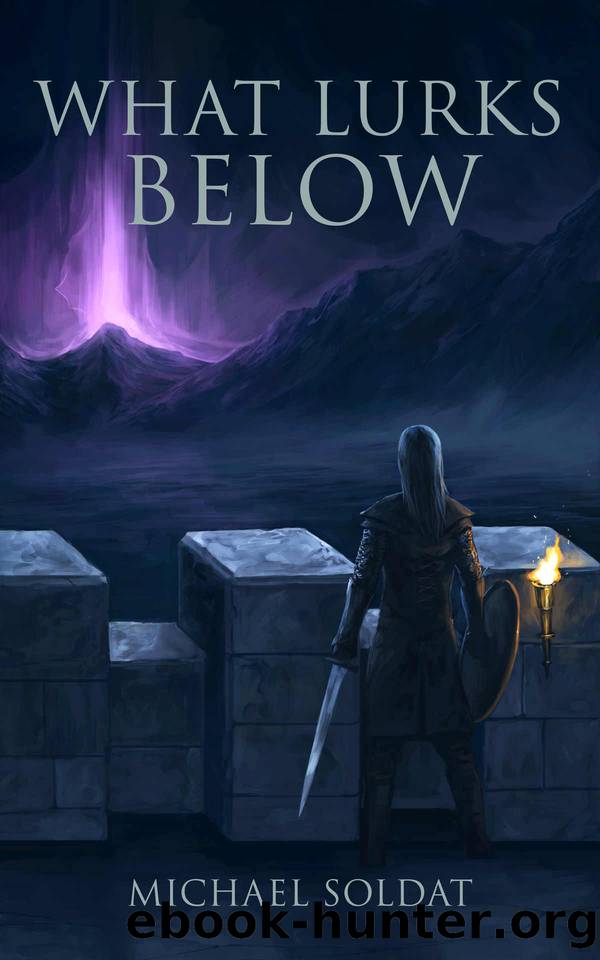 What Lurks Below by Michael Soldat