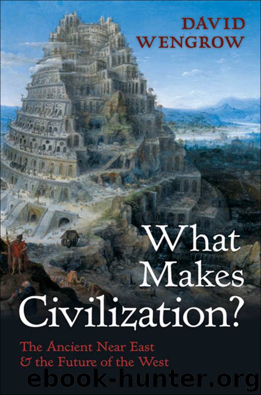 What Makes Civilization? by Wengrow David;