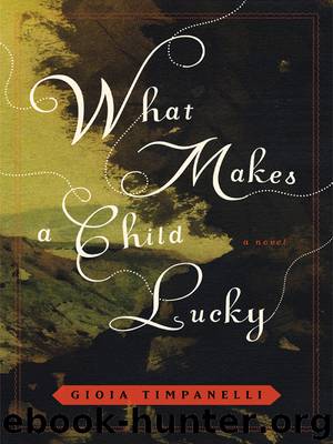 What Makes a Child Lucky by Gioia Timpanelli