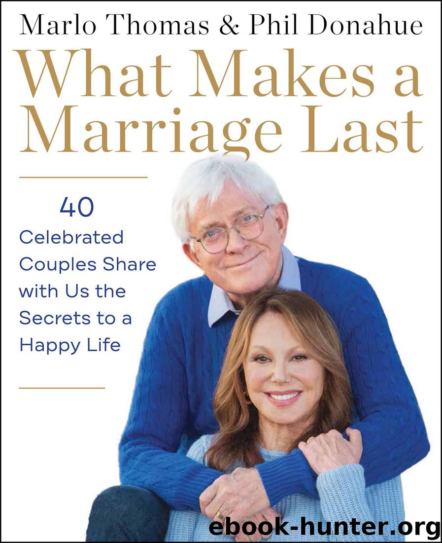 What Makes a Marriage Last by Marlo Thomas