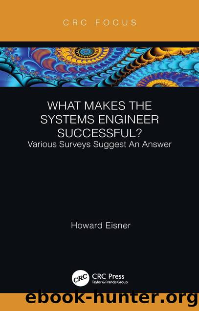 What Makes the Systems Engineer Successful? Various Surveys Suggest An Answer by Howard Eisner