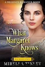 What Margaret Knows by Mirella Tinley