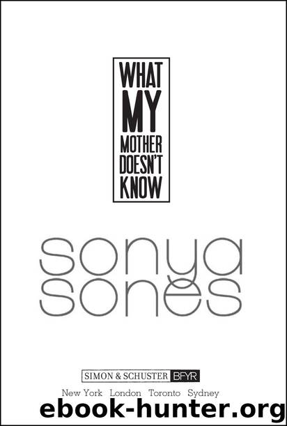 What My Mother Doesn't Know by Sonya Sones